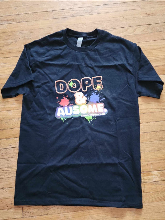 I AM DOPE & AUSOME.