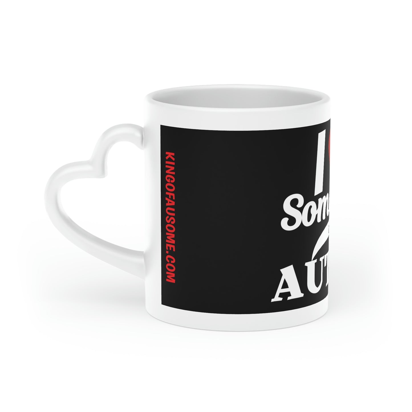 I HEART SOMEONE WITH AUTISM-Heart-Shaped Mug