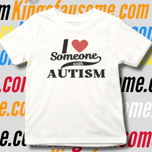 KOA-I LOVE SOMEONE WITH AUTISM-TEE